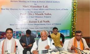 Union Minister Shri Manohar Lal reviews Power Sector and Urban Development Schemes with Tripura Government